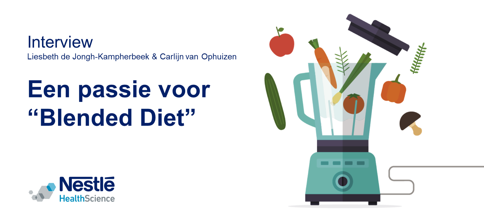 Interview Blended Diet - Liesbeth de Jongh & Carlijn van Ophuizen