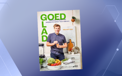 Goed Glad: kookboek voor iedereen, met of zonder beperking